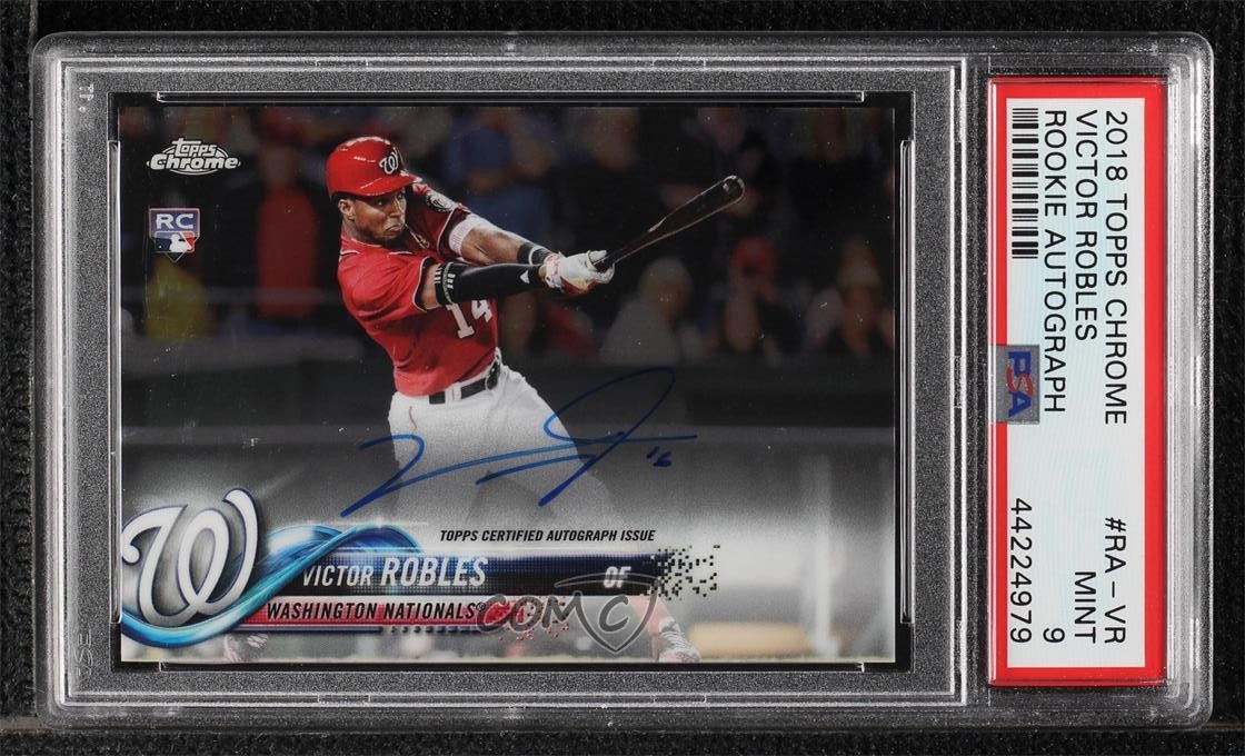 2018 Topps Chrome Rookie Auto Victor Robles #RA-VR PSA 9 MINT Auto b4d