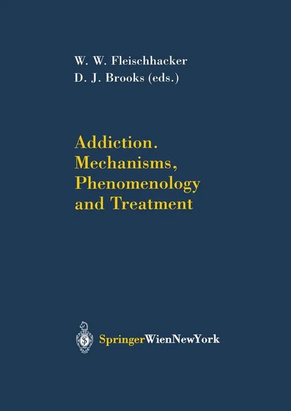 D. J. Brooks (U. A.) | Addiction Mechanisms, Phenomenology And Treatment | Buch-image