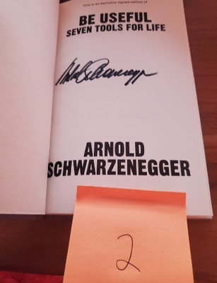 Arnold Schwarzenegger Be Useful Signed Book - Rare #2