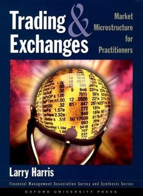 Larry Harris Trading and Exchanges (Hardback)