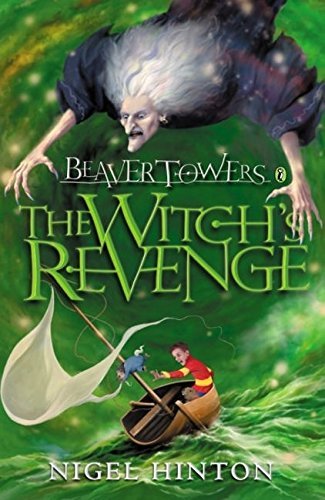 Beaver Towers: The Witch's Revenge-Nigel Hinton