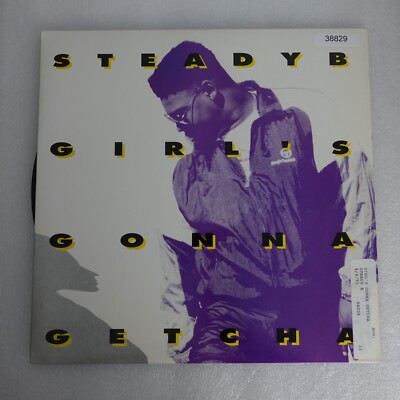 Steady B Girls Gonna Getcha PROMO SINGLE Vinyl Record Album
