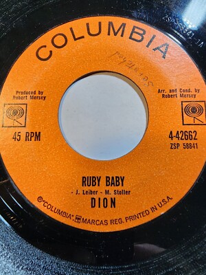 Dion   Ruby Baby/He'll only hurt you - 1962 Columbia VG+ F299