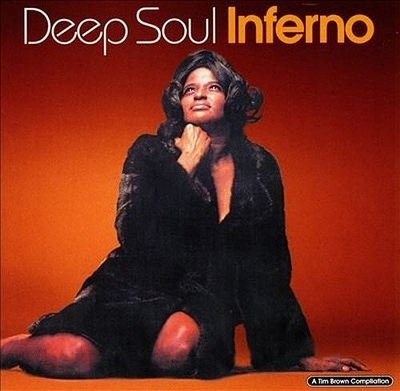 Various Artists - Deep Soul Inferno: A Tim Brown Co... - Various Artists CD 1TVG