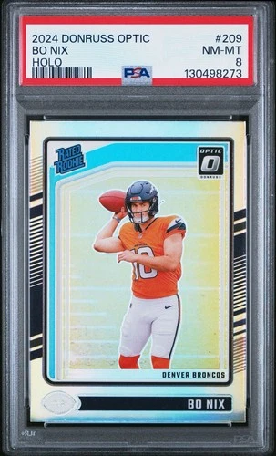 2024  Optic Rated Rookie Bo Nix #209 Holo PSA 8