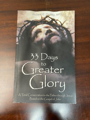 33 Days to Greater Glory