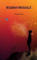 Requiem Ensoleillé Marcel Nuss Taschenbuch Une vie de poésie FranzöSisch 2023