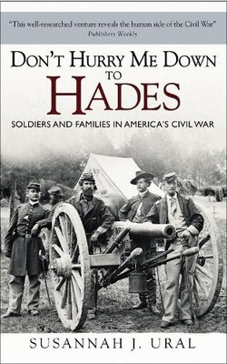 Don't Hurry Me Down to Hades: The Ci..., Ural, Susannah