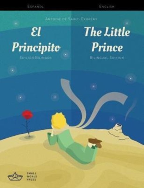 El Principito / The Little Prince Spanish/English Bilingual Edition with Audio