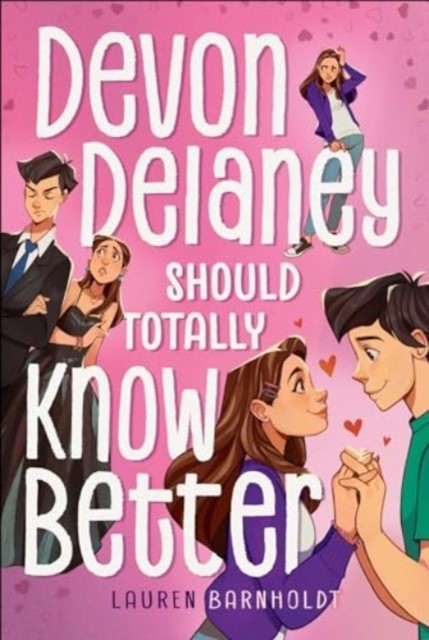 Devon Delaney Should Totally Know Better by Lauren Barnholdt (Paperback Book)