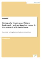 Strategische Chancen Und Risiken Horizontaler Und Vertikaler Integration Der...