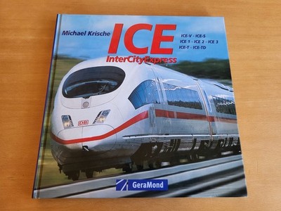 ICE - InterCityExpress    (Geramond)  --Gebundenes Buch--