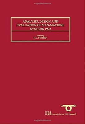 Analysis, Design and Evaluation of Man-Machine Systems 1992: Selected Papers fr