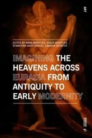 Imagining The Heavens Across Eurasia | From Antiquity To Early Modernity | Buch