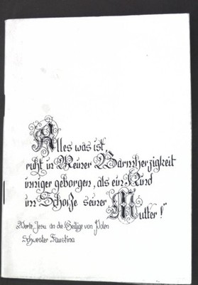 Alles was ist ruht in Deiner Barmherzigkeit inniger geborgen, als ein Kind im Sc