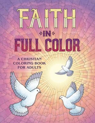 Faith in Full Color: A Christian Coloring Book for Adults by Rockridge Press