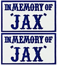IN MEMORY OF JAX EMBROIDERED PATCH |2PC  iron On Sew on 3.5" x 2"