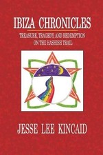 Jesse Lee Kincaid Ibiza Chronicles (Paperback) (UK IMPORT)