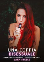 Una Coppa Bisessuale Lara Steele