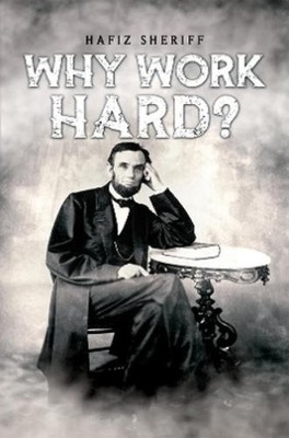 Hafiz Sheriff Why Work Hard? (Taschenbuch)