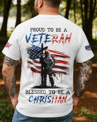 Custom Name Proud To Be A Veteran Christian 3D Shirt Fullsize S-5XL