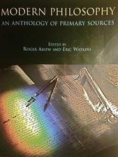 Modern Philosophy: An Anthology of Primary Sources - Watkins, Eric|Ariew, Ro...