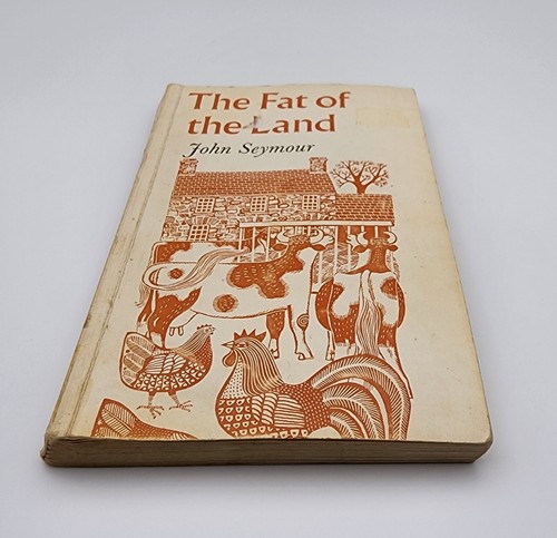 The Fat of the Land by Seymour, John Paperback / softback Book - Foto 3 di 13
