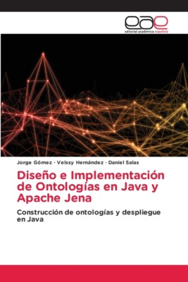 Dise?O E Implementaci?N De Ontolog?As En Java Y Apache Jena