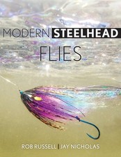 Modern Steelhead Flies, Hardcover by Russell, Rob; Nicholas, Jay; Jensen, Jon...