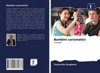 Bambini Carismatici E L'eredità Taxiarchis Vouglanis Taschenbuch Italienisch