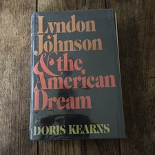 Lyndon Johnson and the American Dream by Doris Kearns Goodwin Ex Library HCDJ
