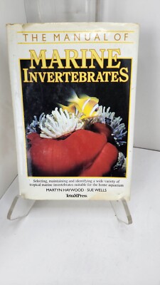 The Manual of Marine Invertebrates by Martyn Haywood, Sue Wells