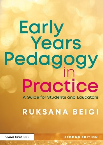 Early Years Pedagogy in Practice: A Guide for Students and Educators - Image 3