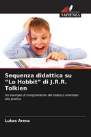 Lukas Arenz | Sequenza Didattica Su Lo Hobbit Di J.R.R. Tolkien | Taschenbuch
