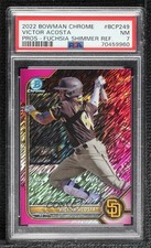 2022 Bowman Chrome Prospects Fuchsia Shimmer Refractor Victor Acosta PSA 7 0k3a