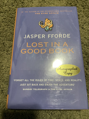 Lost in a Good Book By Jasper Fforde 2002 **SIGNED**