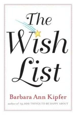 The Wish List by PhD Kipfer, Barbara Ann: Used
