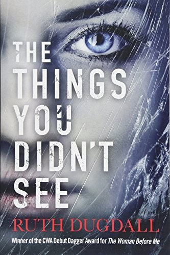 The Things You Didn't See: An emotional psychological suspense n