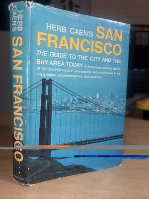 Herb Caen's San Francisco Guide City Bay Area 1965 1st Edition Thus NF in G DJ
