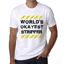 Uomo Maglietta La Spogliarellista Più Brava Del Mondo – Worlds Okayest Stripper