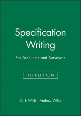 Specification Writing 11e, J. Willis, C., Used; Very Good  Book