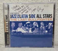 SIGNED Jose Rizo Jazz On The Latin Side All Stars The Last Bullfighters CD 2004
