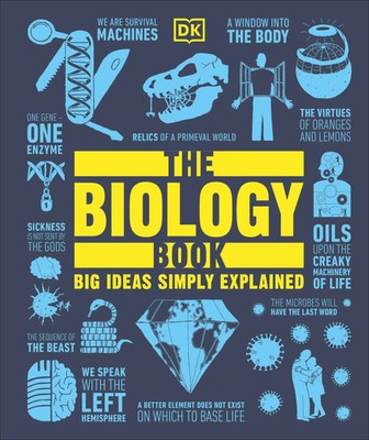 The Biology Book | Big Ideas Simply Explained | Bright | Buch | DK Big Ideas