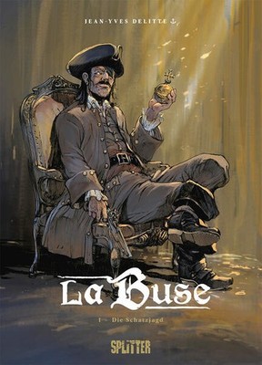 La Buse. Band 1 | Jean-Yves Delitte | deutsch