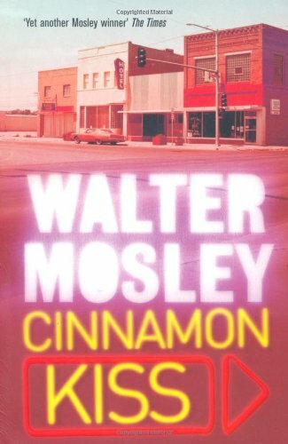 Cinnamon Kiss By Walter Mosley. 9780753821077