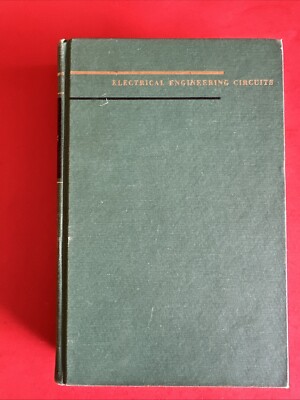 Electrical Engineering Circuits - Hugh Hildreth Skilling - John Wiley
