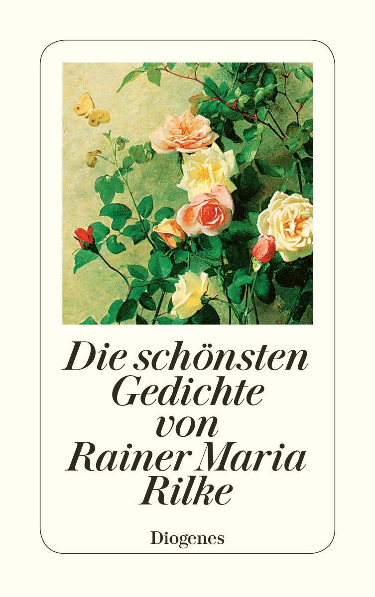Thumbnail - Die Schönsten Gedichte Von Rainer Maria Rilke, Rainer Maria Rilke