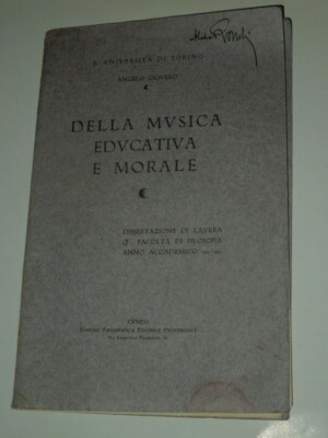 ANGELO OLIVERO-R.UNIVERSITA' DI TORINO-OF EDUCATIONAL AND MORAL MUSIC 1921 '922