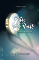 Poetry From My Heart The Journey Continues Paul Guerin Taschenbuch Englisch 2023