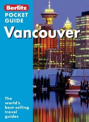 Berlitz Vancouver Pocket Guide (Berlitz Pocket Guides),